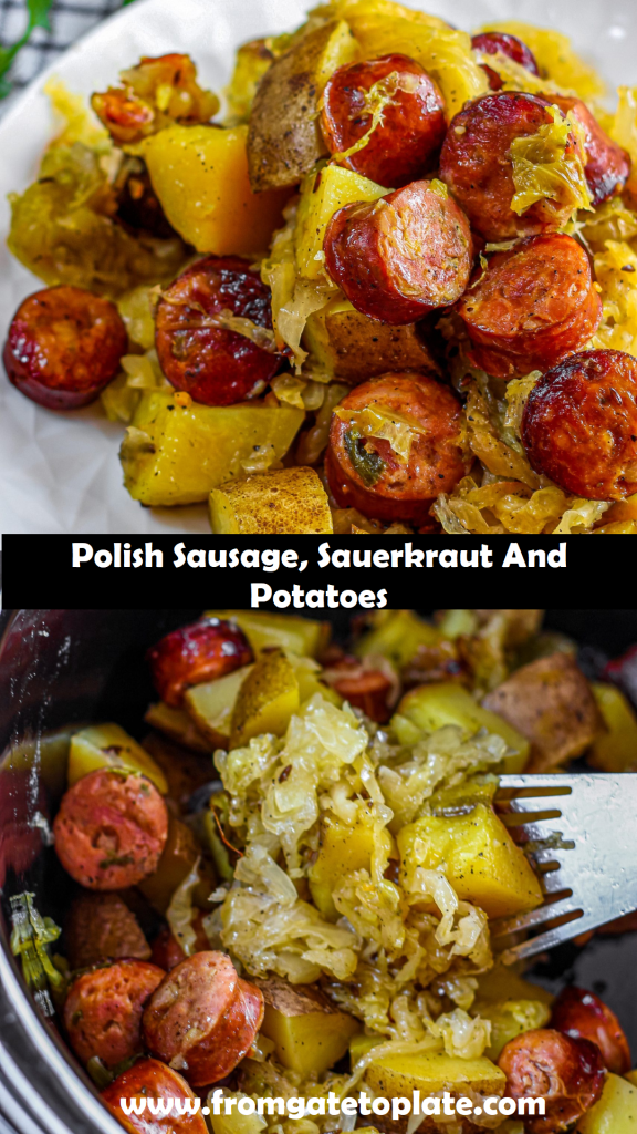Polish Sausage, Sauerkraut And Potatoes - From Gate To Plate